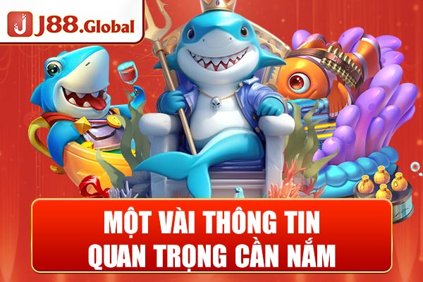 Một vài thông tin quan trọng cần nắm Một vài thông tin quan trọng cần nắm